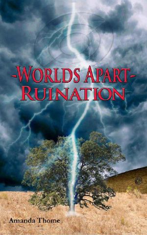 [Worlds Apart 01] • Worlds Apart · Ruination